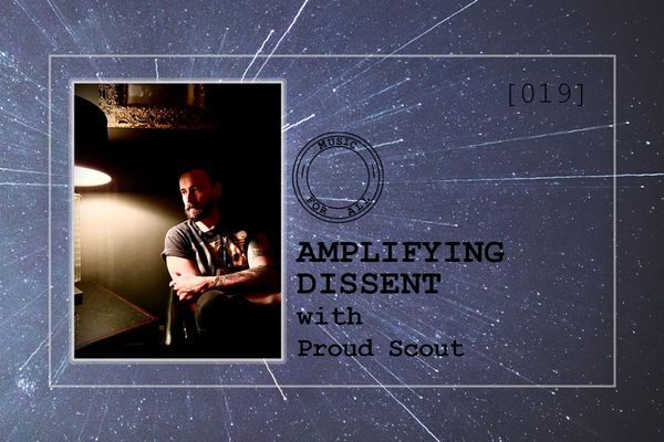 [019] Amplifying Dissent with Proud Scout