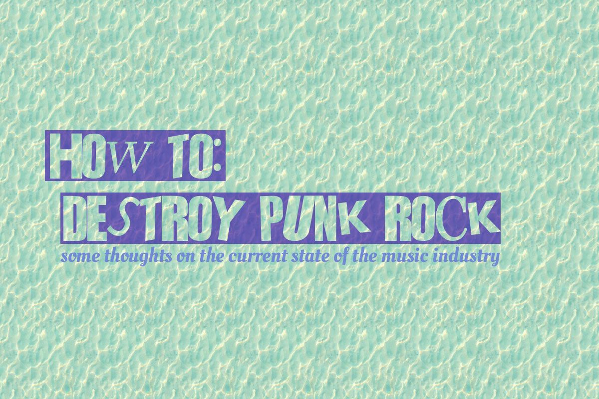 How to Destroy Punk Rock [Step #1 - Remove the Working Class]